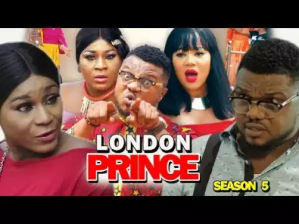 LONDON PRINCE SEASON 5 - 2019 Nollywood Movie